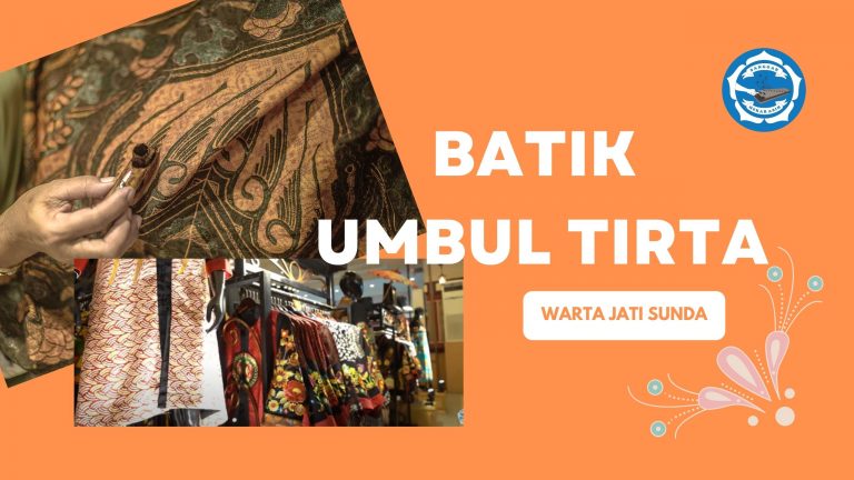 Warta Jati Sunda bersama Batik Umbul Tirta