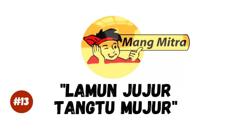 Lamun Jujur Tangtu Mujur