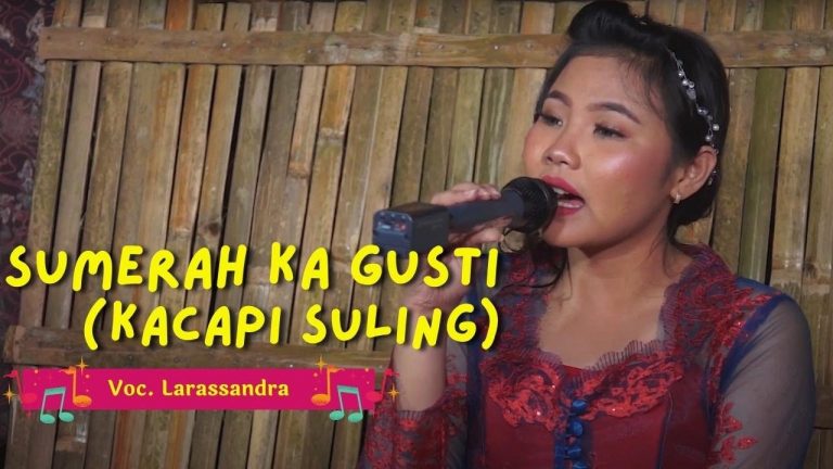 Lagu Sumerah Ka Gusti