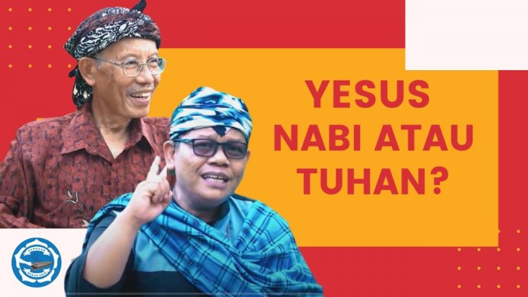 Yesus Nabi atau Tuhan?