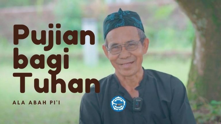 Bagaimana cara Abah Pi’i memuji Tuhan?