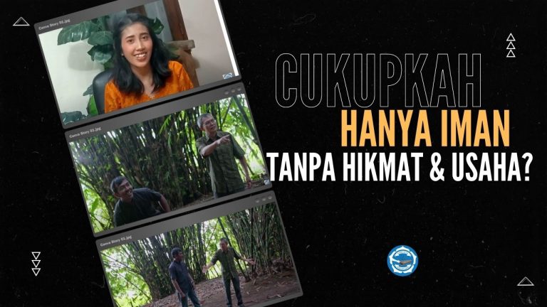 Cukupkah hanya IMAN tanpa hikmat dan usaha?