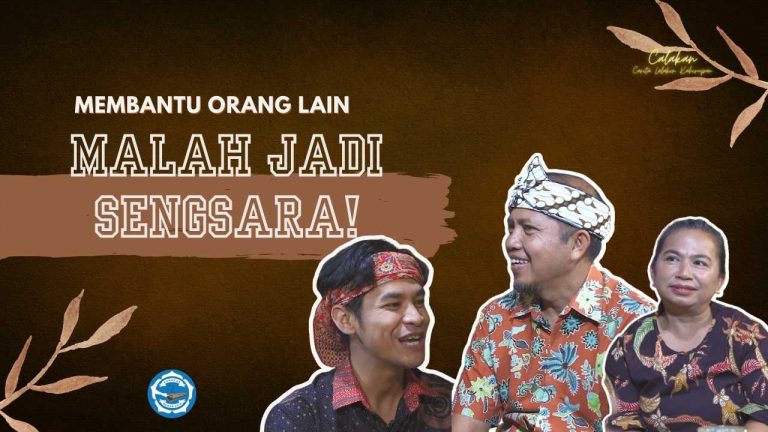 Membantu orang lain tapi sengsara? Salahkah?