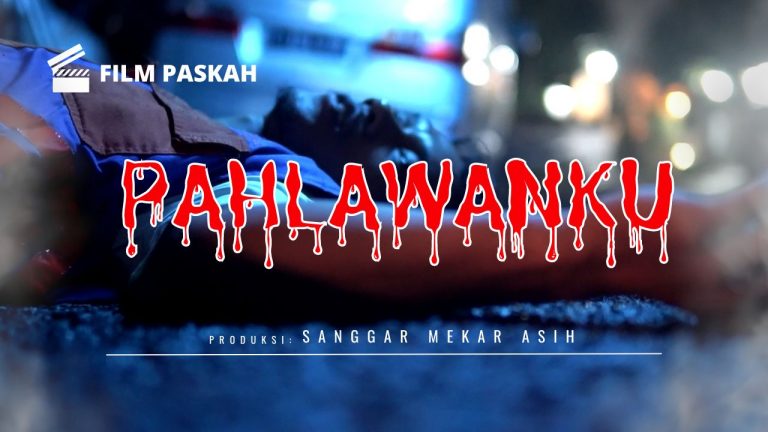 Film Paskah “Pahlawanku”