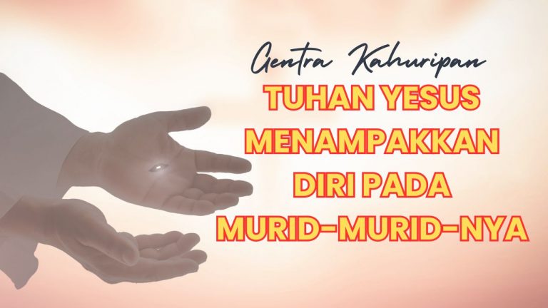 Tuhan Yesus menampakkan diri pada murid-murid-Nya