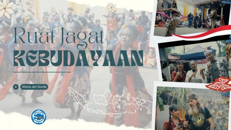 Ruat Jagat Kebudayaan Nusantara | Warta Jati Sunda