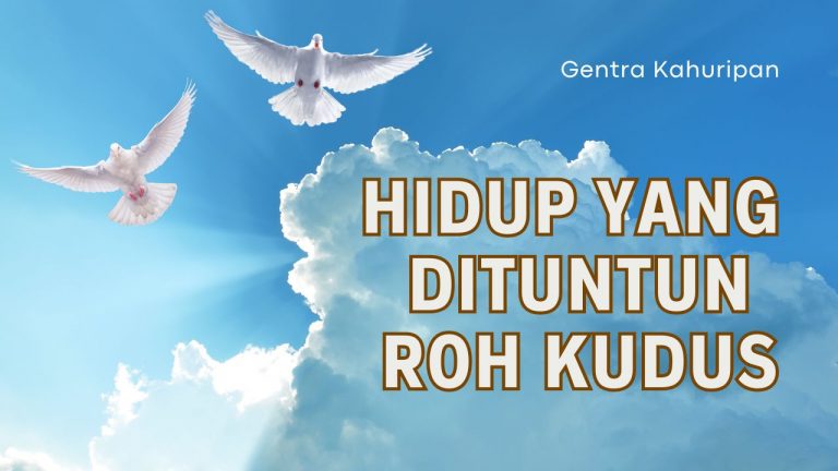 Hirup nu di tuyun ROH SUCI | Gentra Kahuripan