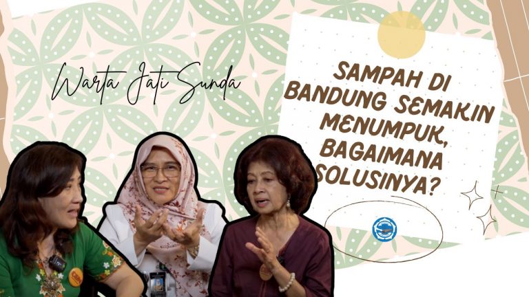 Sampah di Bandung semakin menumpuk, bagaimana solusinya? | Warta Jati Sunda