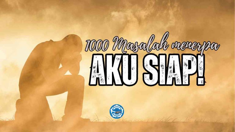 1000 masalah, aku siap!