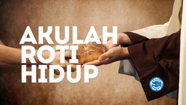 Tuhan Yesus roti hidup?