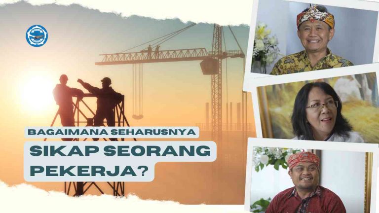 Bagaimana sikap seorang pekerja dalam pekerjaannya?