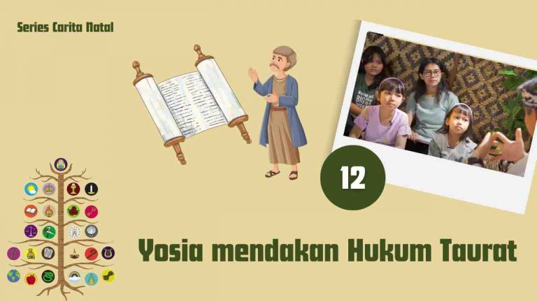 Yosia mendakan Hukum Taurat | Series Carita Natal