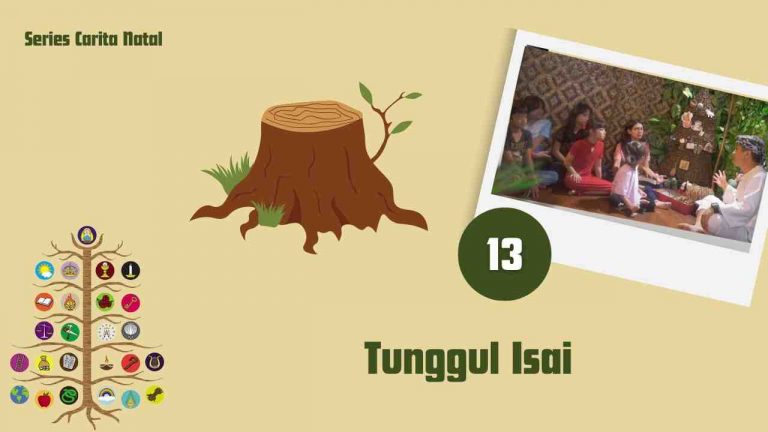 Tunggul Isai | Series Carita Natal