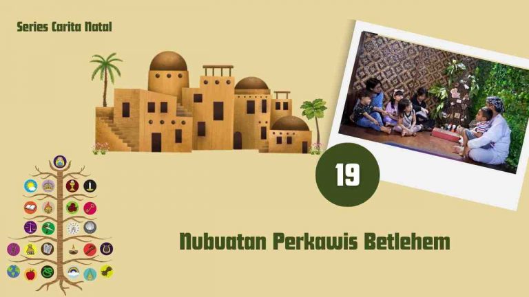 Nubuatan Perkawis Betlehem | Series Carita Natal