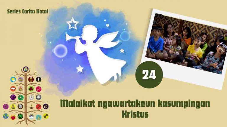 Malaikat ngawartakeun kasumpingan Kristus | Series Carita Natal