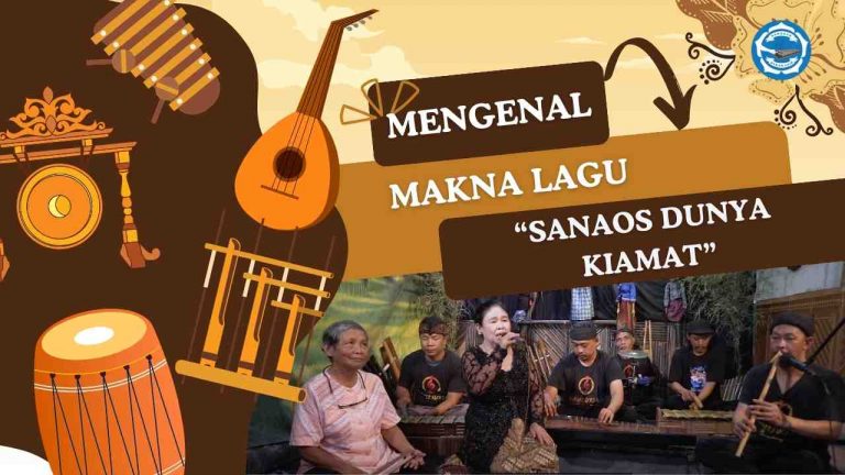 Makna lagu “Sanaos dunya kiamat” | Balumbang Tembang