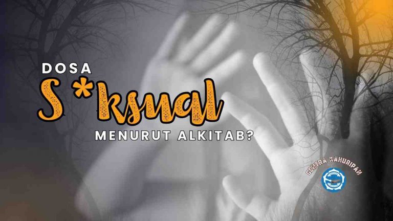 Dosa Seksual menurut Alkitab seperti apa?