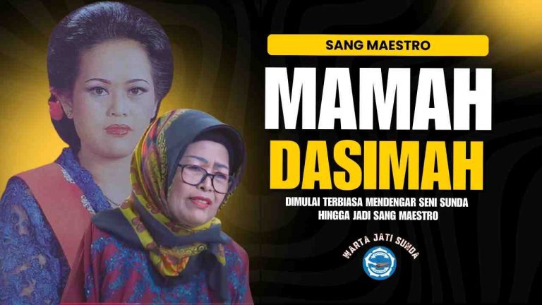 Nostalgia dengan Mamah Dasimah, Maestro Kawih Sunda