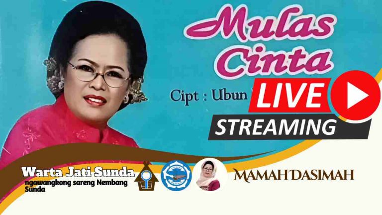 LIVE Streaming “Warta Jati Sunda ngawangkong sareng Nembang Sunda Mamah Dasimah”